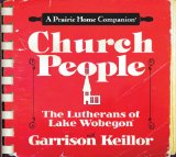 Church People: The Lutherans of Lake Wobegon cover art