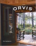 Orvis Book of Cabins 2007 9781599210292 Front Cover