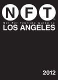 Not for Tourists Guide to Los Angeles 2012 2011 9781616085292 Front Cover