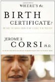 Where's the Birth Certificate? The Case That Barack Obama Is Not Eligible to Be President cover art