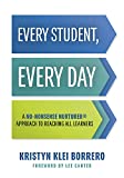 Every Student, Every Day A No-Nonsense Nurturerï¿½ Approach to Reaching All Learners (No-Nonsense Behavior Management Strategies for the Classroom)  9781947604292 Front Cover