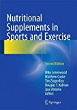 Nutritional Supplements in Sports and Exercise 2nd 9783319182292 Front Cover