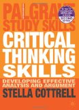 Critical Thinking Skills Developing Effective Analysis and Argument cover art
