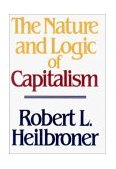 Nature and Logic of Capitalism  cover art