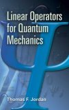 Linear Operators for Quantum Mechanics  cover art