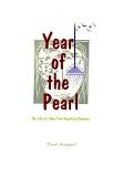 Year of the Pearl The Life of a New York Repertory Company 2000 9780595001293 Front Cover