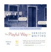 Playful Way to Serious Writing 2002 9780618197293 Front Cover