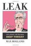 Leak Why Mark Felt Became Deep Throat cover art