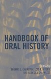 Handbook of Oral History  9780759102293 Front Cover
