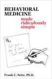 Behavioral Medicine Made Ridiculously Simple cover art