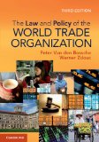 Law and Policy of the World Trade Organization Text Cases and Materials cover art