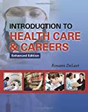 Introduction to Health Care and Careers Enhanced with Navigate 2 Advantage Access  9781284322293 Front Cover