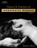 Theory and Practice of Therapeutic Massage 4th 2005 Revised  9781401880293 Front Cover