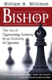 Bishop The Art of Questioning Authority by an Authority in Question 2012 9781426742293 Front Cover