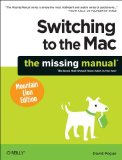 Switching to the Mac: the Missing Manual, Mountain Lion Edition 2012 9781449330293 Front Cover