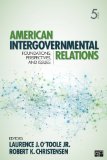American Intergovernmental Relations Foundations, Perspectives, and Issues