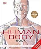 Human Body Book An Illustrated Guide to Its Structure, Function, and Disorders  9781465480293 Front Cover