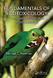 Fundamentals of Ecotoxicology: The Science of Pollution cover art