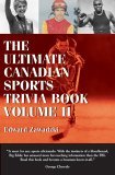 Ultimate Canadian Sports Trivia Book Volume 2 2004 9781550025293 Front Cover