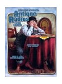 Collectors Guide to Antique Radios 5th 2001 9781574322293 Front Cover