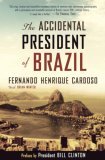 Accidental President of Brazil A Memoir cover art