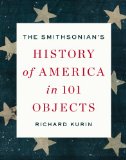 Smithsonian's History of America in 101 Objects  cover art