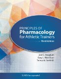 Principles of Pharmacology for Athletic Trainers 3rd 9781617119293 Front Cover