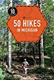 50 Hikes in Michigan 4th 9781682683293 Front Cover