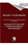 Boost Your Brain The New Art and Science Behind Enhanced Brain Performance  9780062199294 Front Cover