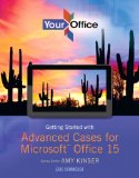Your Office Advanced Problem Solving Cases for Microsoft Office 2013 cover art