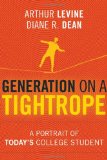 Generation on a Tightrope A Portrait of Today's College Student cover art