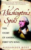 Washington's Spies The Story of America's First Spy Ring 2007 9780553383294 Front Cover
