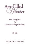 Awe-Filled Wonder The Interface of Science and Spirituality cover art