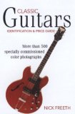 Classic Guitars Identification and Price Guide 2007 9780896895294 Front Cover