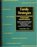 Family Strategies : Practical Tools for Professionals Treating Families Impacted by Addiction cover art