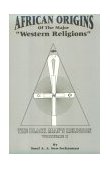African Origins of Major Western Religions  9780933121294 Front Cover