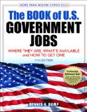 Book of U. S. Government Jobs Where They Are, What's Available, &amp; How to Complete a Federal Resume 11th 2011 9780943641294 Front Cover