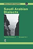 Saudi Arabian Dialects 2015 9781138981294 Front Cover