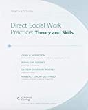 Empowerment Series: Direct Social Work Practice: Theory and Skills, Loose-Leaf Version 10th 9781305866294 Front Cover