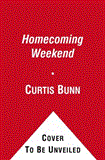 Homecoming Weekend A Novel 2012 9781593094294 Front Cover