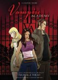Vampire Academy A Graphic Novel 2011 9781595144294 Front Cover