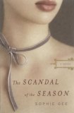 The Scandal of the Season: 2007 9781598875294 Front Cover