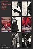 Feminism and Nationalism in the Third World  9781784784294 Front Cover