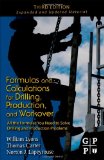 Formulas and Calculations for Drilling, Production, and Workover All the Formulas You Need to Solve Drilling and Production Problems cover art