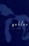 Go Blue A Great Lakes Novel 1999 9781883953294 Front Cover
