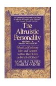 Altruistic Personality Rescuers of Jews in Nazi Europe 1992 9780029238295 Front Cover