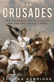 Crusades The Authoritative History of the War for the Holy Land cover art