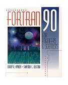 FORTRAN 90 for Engineers and Scientists  cover art