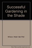 Successful Gardening in the Shade 1975 9780385086295 Front Cover