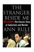 Stranger Beside Me Ted Bundy the Classic Story of Seduction and Mystery cover art